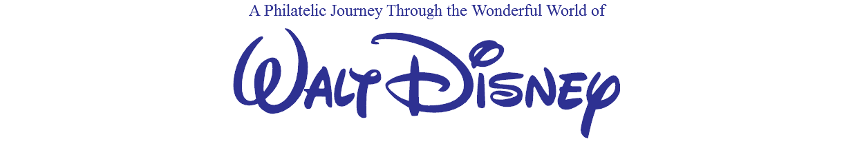 A Philatelic Journey Through the Wonderful World of Walt Disney